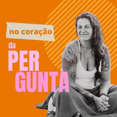 No Coração da Pergunta #01 - Como enxergar direção quando existir já exige muito? No Coração da Pergunta #01 - Como enxergar direção quando existir já exige muito?