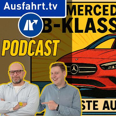 Unterschätzer Mercedes: die B-Klasse! Kia Sorento, Skoda Elroq und Gaffer Unterschätzer Mercedes: die B-Klasse! Kia Sorento, Skoda Elroq und Gaffer
