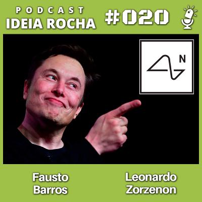 Ideia Rocha #020 | Elon Musk e a vida eterna: Neuralink e SpaceX Ideia Rocha #020 | Elon Musk e a vida eterna: Neuralink e SpaceX