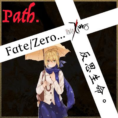 Fate/Zero...反思生命。（人能否拯救世界？）