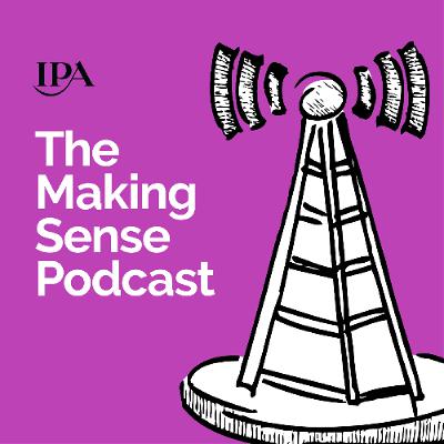 The IPA Making Sense Podcast: Rory Sutherland The IPA Making Sense Podcast: Rory Sutherland