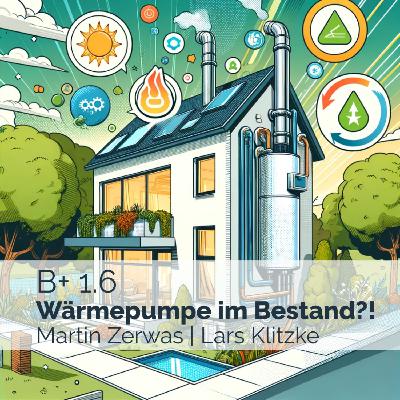 B1-6 Effizienz im Fokus: Wärmepumpen im Bestand?!