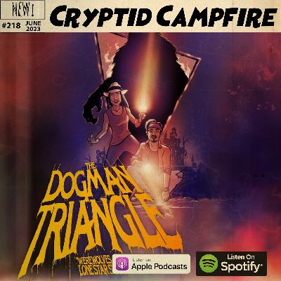 218. The Dogman Triangle with Aaron Deese