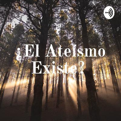 ¿El ateísmo existe?