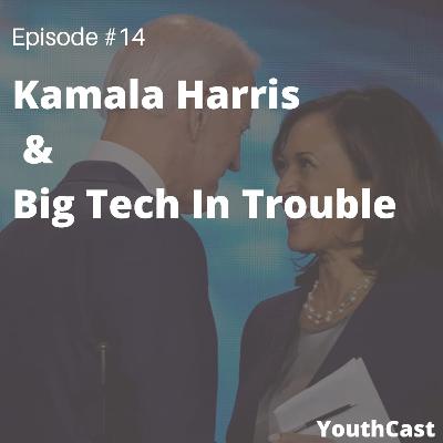 Kamala Harris and Big Tech in Trouble