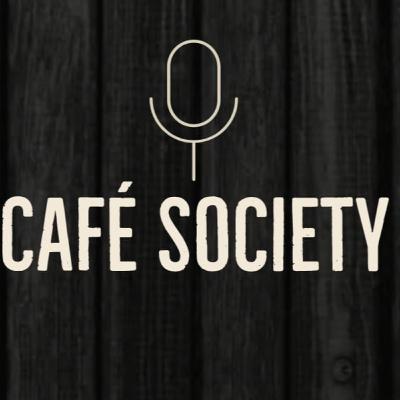 [Café Society] Esquentando Os Motores
