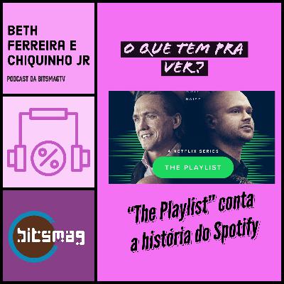 The Playlist - Som Na Caixa - novo seriado da Netflix conta a história do Spotify