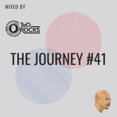 Episode 41: The Journey #41 Mixed By TeD Rocks