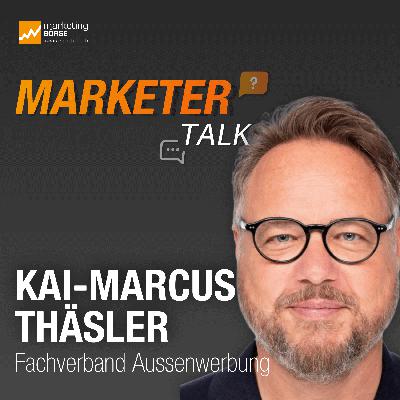 Marketer Talk mit Kai-Marcus Thäsler