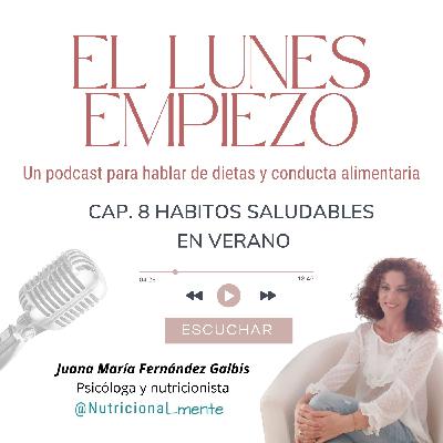 Cap. 8: Hábitos saludables en verano