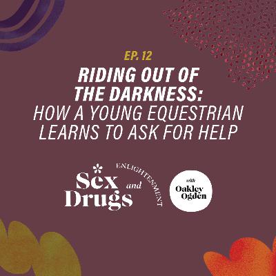 Riding Out of the Darkness: How a Young Equestrian Learns to Ask for Help