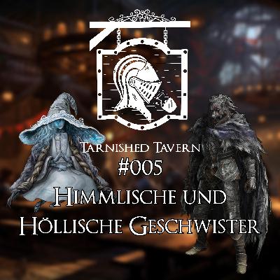 #005 Himmlische und Höllische Geschwister