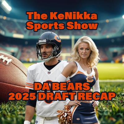NFL: Da Bears 2025 Draft Recap