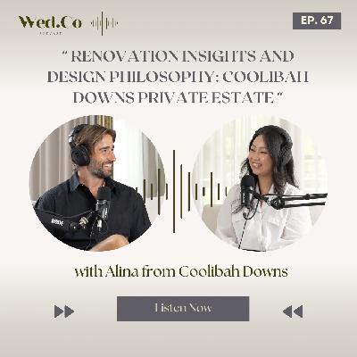 Renovation Insights and Design Philosophy : Coolibah Downs Private Estate