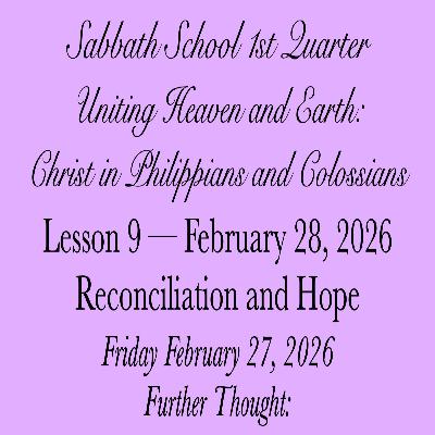 Reconciliation and Hope — Further Thought:
