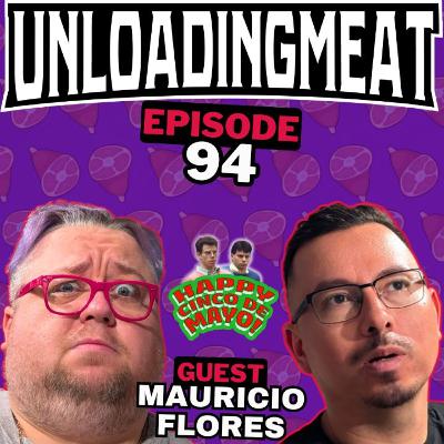Mexican Check Engine Light ON w/ Mauricio Flores | UnloadingMeat Ep. 94