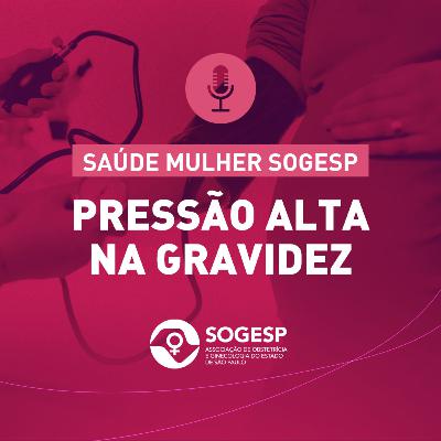 Pressão Alta na Gravidez