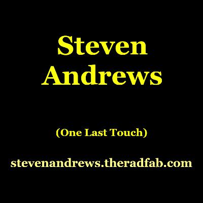 Steven Andrews | Vulnerability, Fringe Stories, and Lobster Poutine