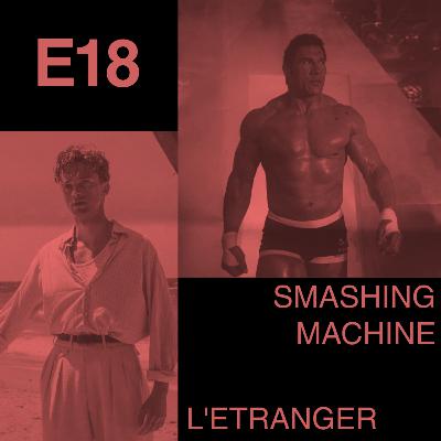 Smashing Machine et L'Etranger Smashing Machine et L'Etranger