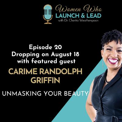 Carime Randolph Griffin: Unmasking Your Beauty