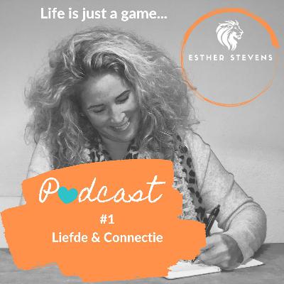 #1 Liefde & Connectie