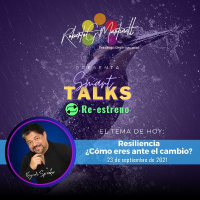 Resiliencia ¿Cómo eres ante el cambio?