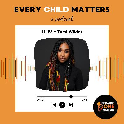 Episode 6: Tami Wilder
