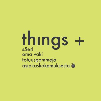 Totuuspommeja asiakaskokemuksesta -Oma jengi koolla (s05 e04) Totuuspommeja asiakaskokemuksesta -Oma jengi koolla (s05 e04)