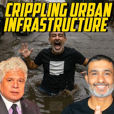 Crippling Urban Infrastructure