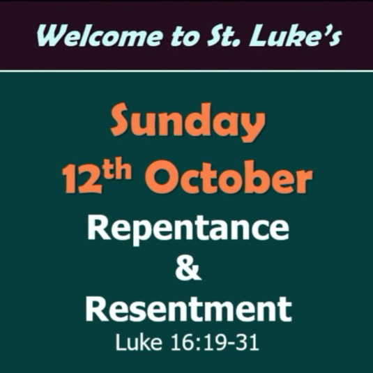 Repentance and Resentment (Luke 15:11-32)
