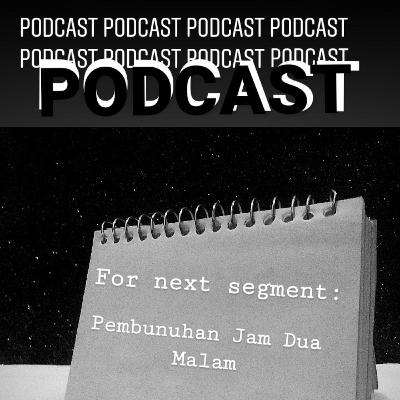 Pembunuhan Jam Dua Malam Pembunuhan Jam Dua Malam