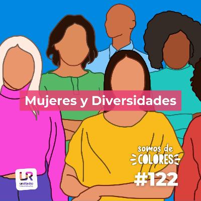 #122-T5 - Mujeres y Diversidades: avanzando en igualdad desde una mirada interseccional #122-T5 - Mujeres y Diversidades: avanzando en igualdad desde una mirada interseccional