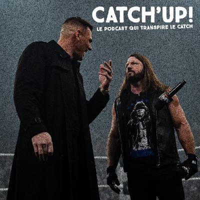Catch'Up! 2026 épisode 3 : Adieu AJ Styles ? (et bonjour Elio LeFleur ) Catch'Up! 2026 épisode 3 : Adieu AJ Styles ? (et bonjour Elio LeFleur )