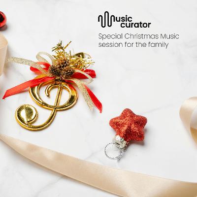SPECIAL CHRISTMAS MUSIC FOR THE FAMILY - Mixed & Curated by Jordi Carreras