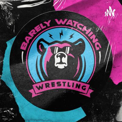 Barely Watching Wrestling: The Trailer