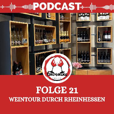 Folge 21 - Tour durch Rheinhessen