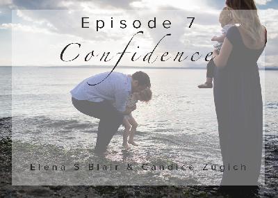Creatively Unscripted Episode 7 Let's Talk About Confidence