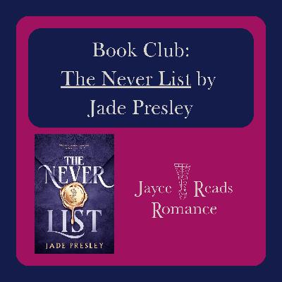 Book Club: The Never List by Jade Presley Book Club: The Never List by Jade Presley