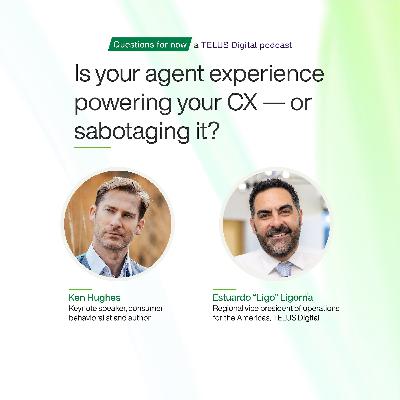 Is your agent experience powering your CX — or sabotaging it? (feat. Ken Hughes and Estuardo "Ligo" Ligorría) Is your agent experience powering your CX — or sabotaging it? (feat. Ken Hughes and Estuardo "Ligo" Ligorría)