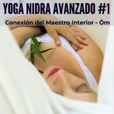 13. YOGA NIDRA EN ESPAÑOL - AVANZADO-✨ El Gurú y el Om ✨ - Episodio exclusivo para mecenas