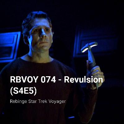 RBVOY 074 – Revulsion (S4E5)