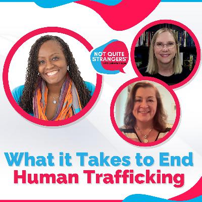 What it Takes to End Human Trafficking | Ep. 72 NQS | Valerie Hope