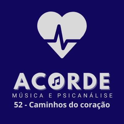#52:Caminhos do coração - Gonzaguinha