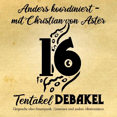 Folge 16: Anders koordiniert mit Christian von Aster
