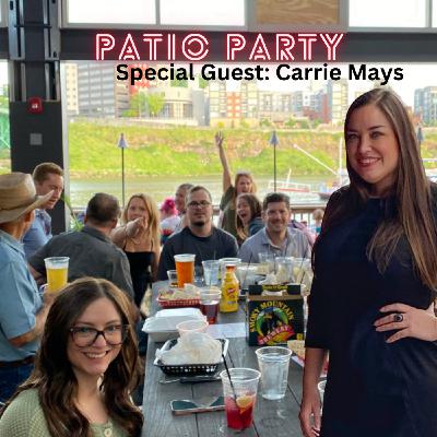 Episode 8: Patio Party! Sitting Outside in the Knoxville Springtime