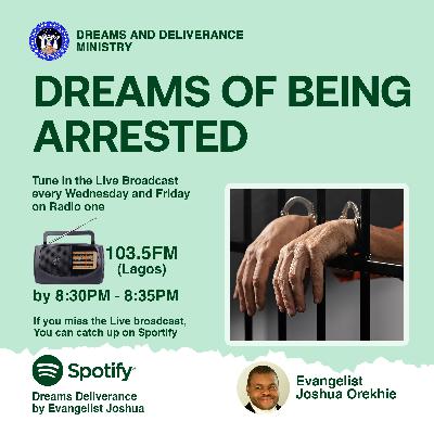 Dreams Of Being Arrested