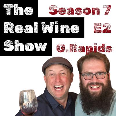 The Real Wine Show S7 E2 feat. Jaime Haener, Kyle Warren, & Nadim Audi