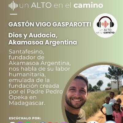 Dios y Audacia, Akamasoa Argentina - Gastón Vigo Gasparotti