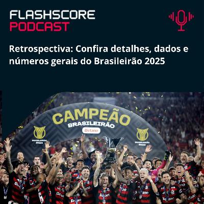 VEJA OS NÚMEROS DO BRASILEIRÃO 2025 VEJA OS NÚMEROS DO BRASILEIRÃO 2025
