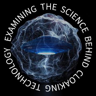 Examining the Science (Or Lack Thereof) Behind Cloaking Technology